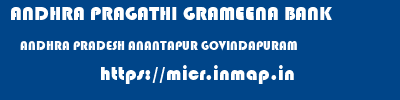 ANDHRA PRAGATHI GRAMEENA BANK  ANDHRA PRADESH ANANTAPUR GOVINDAPURAM   micr code
